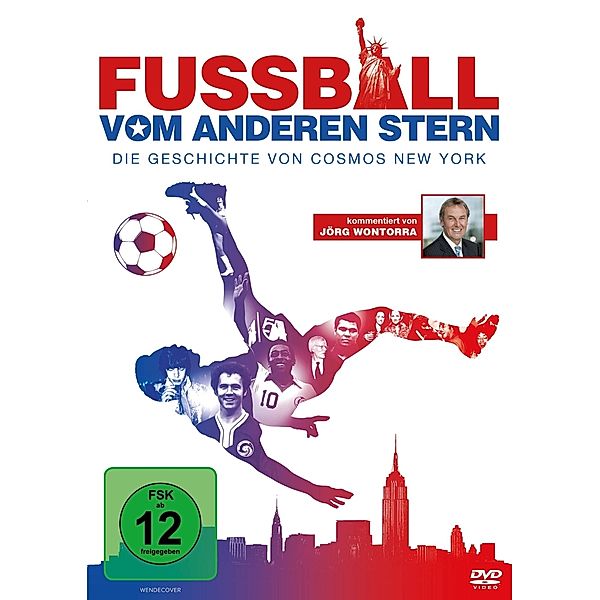 Fussball vom anderen Stern - Die Geschichte von Cosmos New York, Paul Crowder, John Dower