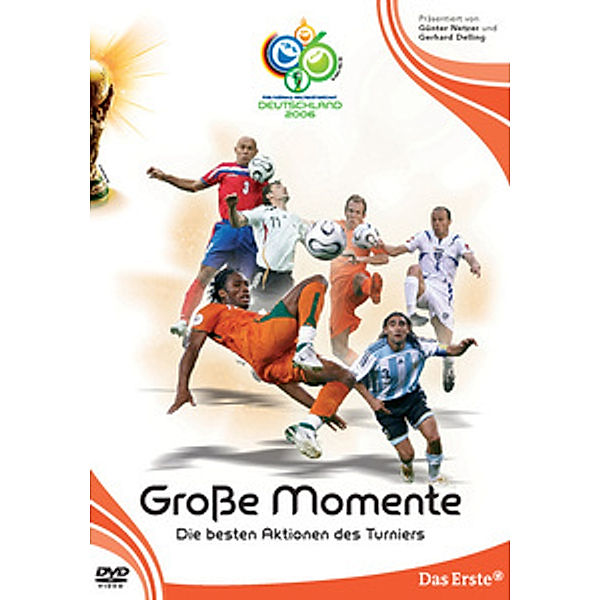 Fußball-Weltmeisterschaft 2006: Große Momente