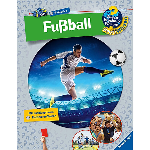 Fußball / Wieso? Weshalb? Warum? - Profiwissen Bd.15, Andrea Schwendemann