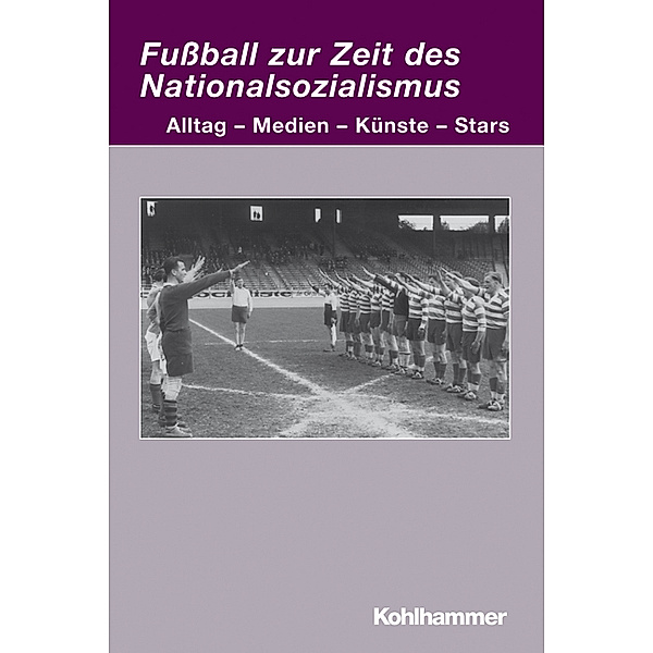 Fussball zur Zeit des Nationalsozialismus