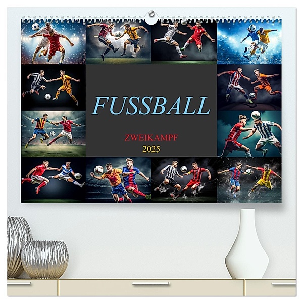 Fussball - Zweikampf (hochwertiger Premium Wandkalender 2025 DIN A2 quer), Kunstdruck in Hochglanz, Calvendo, Dirk Meutzner