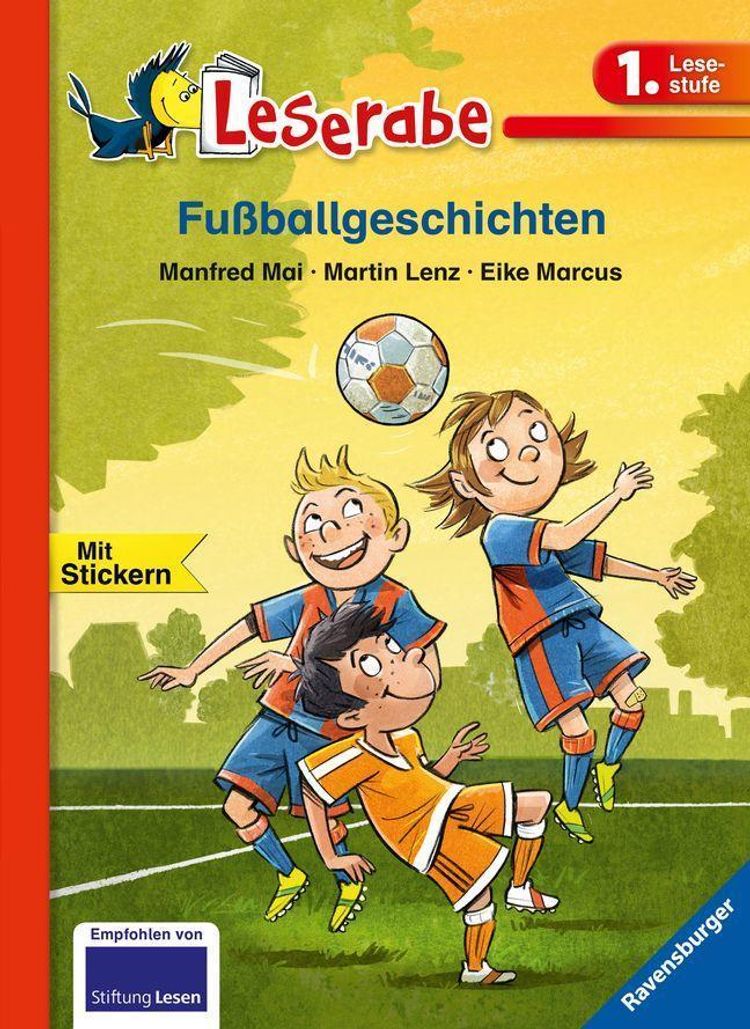 Fußballgeschichten - Leserabe 1. Klasse - Erstlesebuch für Kinder ab 6  Jahren Buch