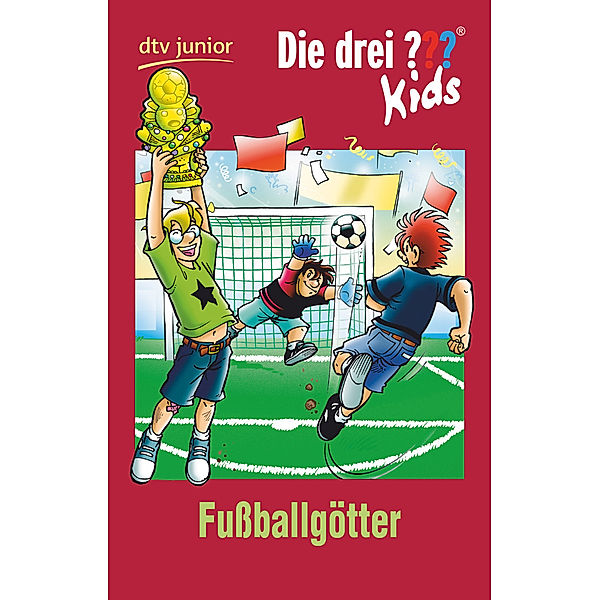 Fußballgötter / Die drei Fragezeichen-Kids Bd.42, Boris Pfeiffer