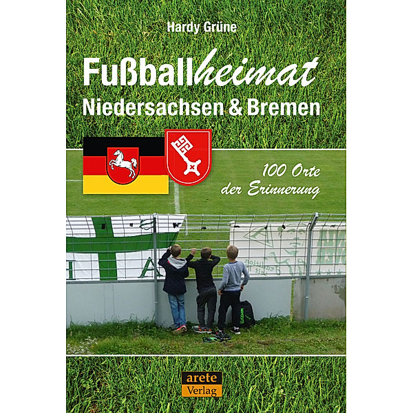 Fußballheimat Niedersachsen & Bremen, Hardy Grüne