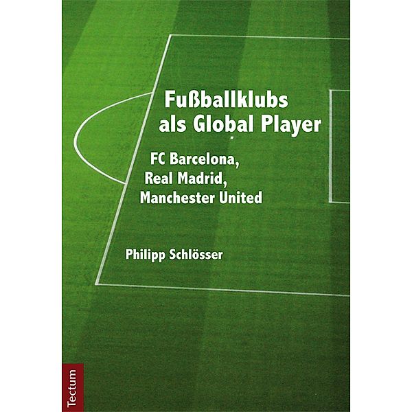 Fußballklubs als Global Player, Philipp Schlösser