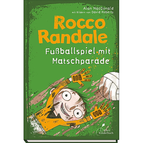 Fussballspiel mit Matschparade / Rocco Randale Bd.7, Alan Macdonald
