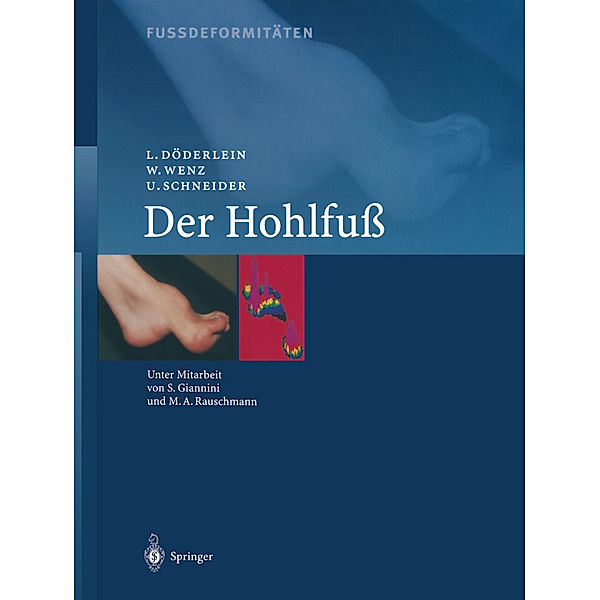 Fussdeformitäten, L. Döderlein, W. Wenz, U. Schneider