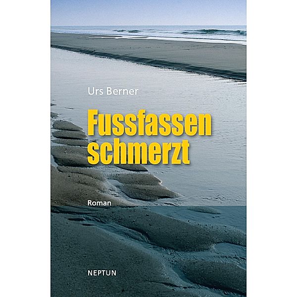 Fussfassen schmerzt, Urs Berner