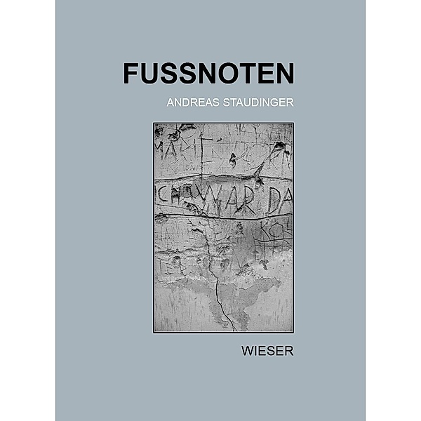 Fussnoten, 2  Bde., Andreas Staudinger