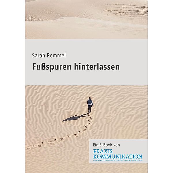 Fußspuren hinterlassen, Sarah Remmel