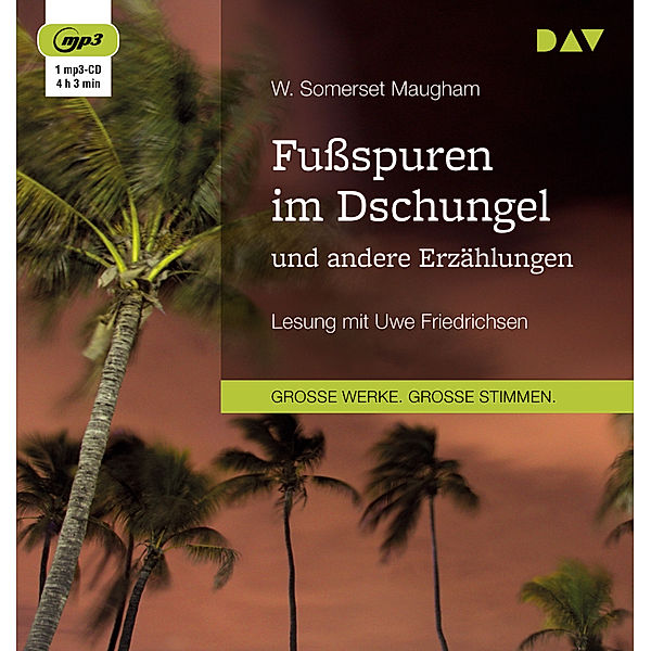 Fussspuren im Dschungel und andere Erzählungen,1 Audio-CD, 1 MP3, William Somerset Maugham