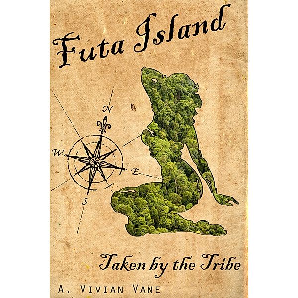 Futa Island: Taken by the Tribe / Futa Island, A. Vivian Vane