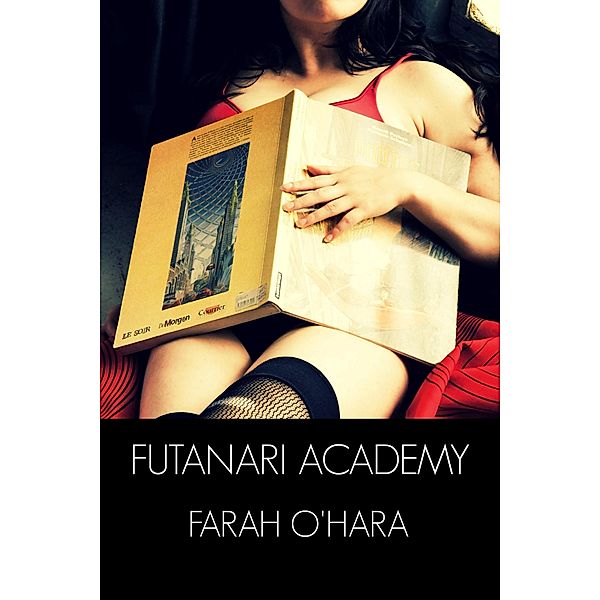 Futanari Academy, Farrah O'Hara