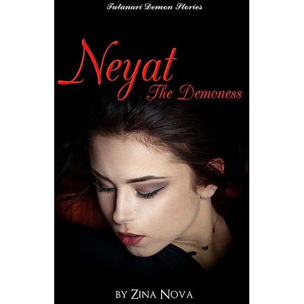 Futanari Demon Stories: Neyat, the Demoness, Zina Nova