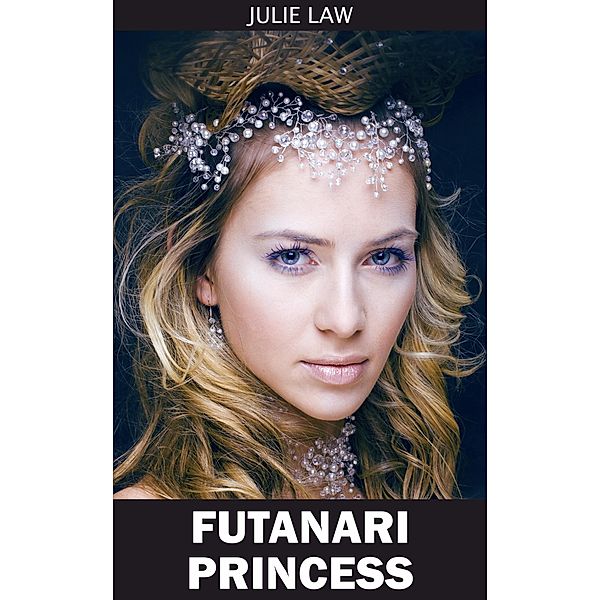 Futanari Princess, Julie Law