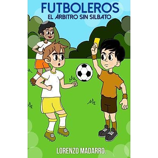 Futboleros / Futboleros Bd.2, Lorenzo Madarro