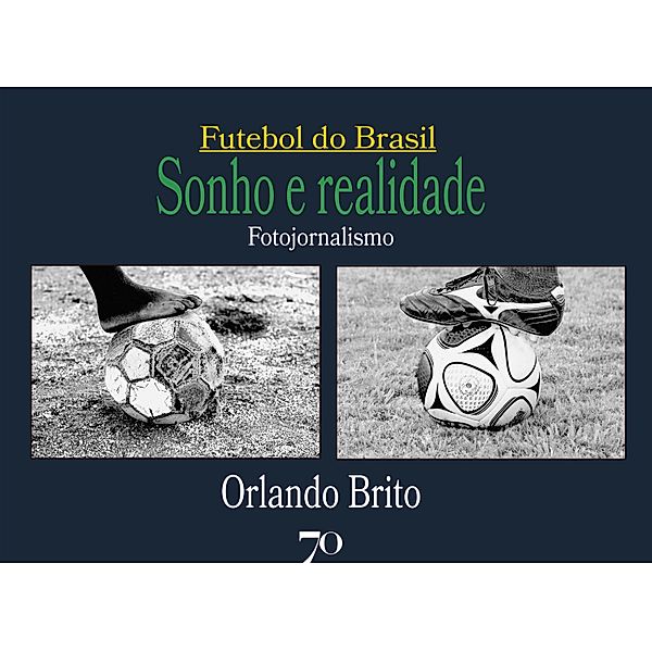 Futebol do Brasil, Orlando Brito