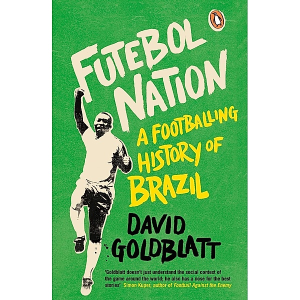 Futebol Nation, David Goldblatt