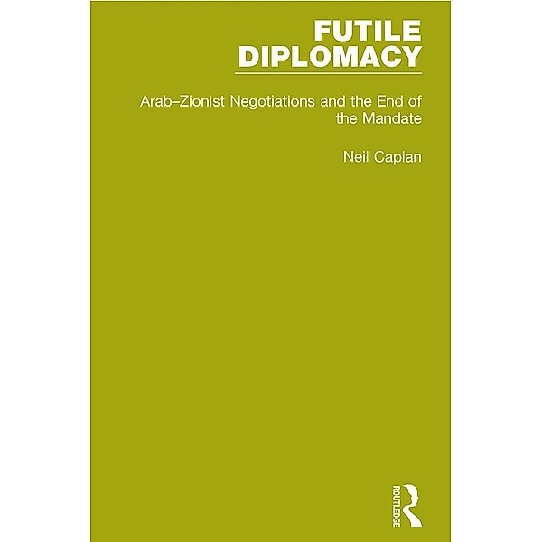 Futile Diplomacy, Volume 2, Neil Caplan