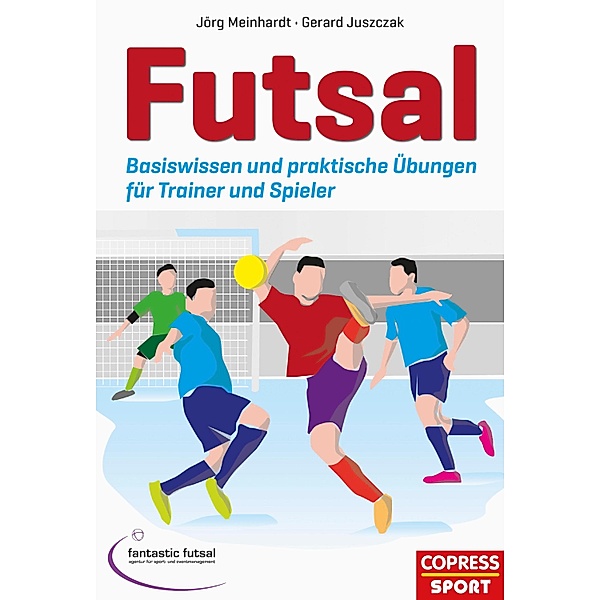 Futsal, Jörg Meinhardt, Gerard Juszczak