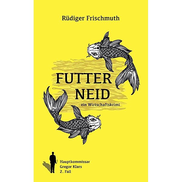 Futterneid, Rüdiger Frischmuth