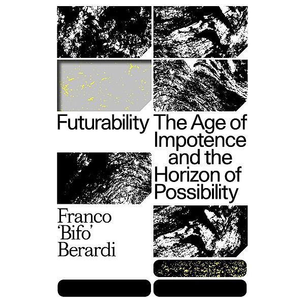 Futurability, Franco 'Bifo' Berardi