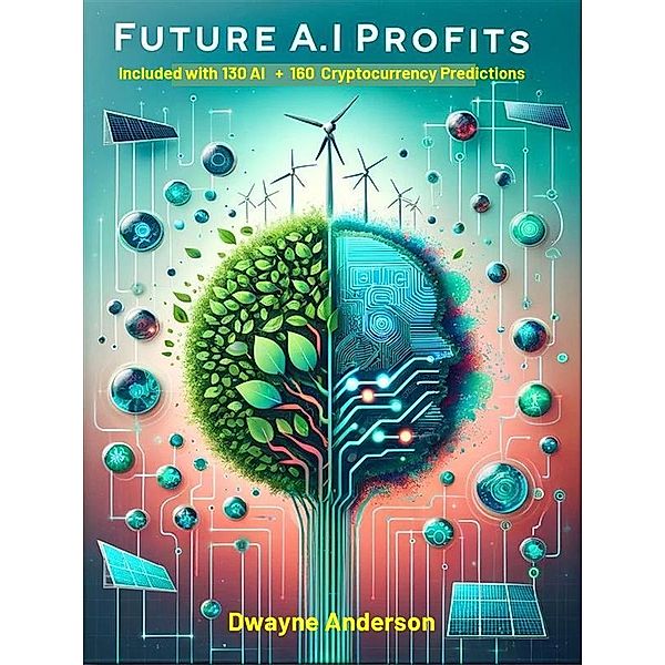 Future AI Profits, Dwayne Anderson