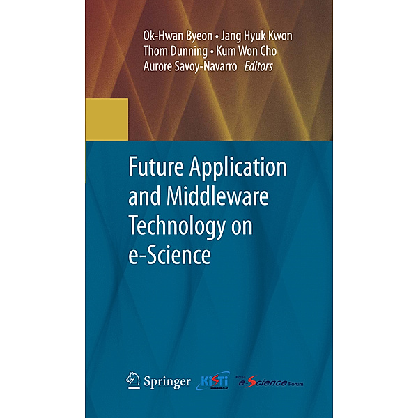 Future Application and Middleware Technology on e-Science