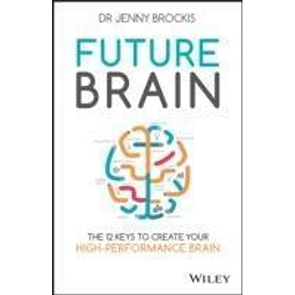 Future Brain, Jenny Brockis