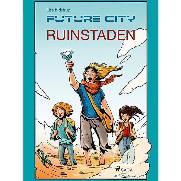 Future city 1: Ruinstaden / Future City Bd.1, Lise Bidstrup