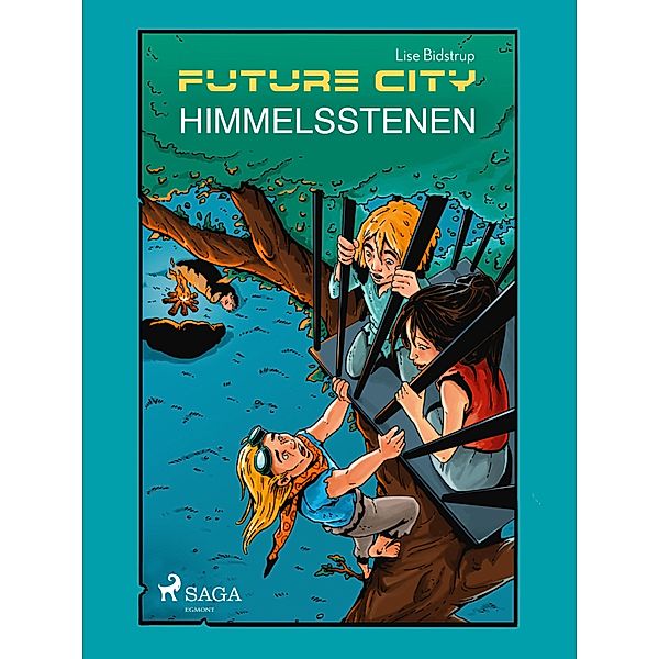 Future city 2: Himmelsstenen / Future City Bd.2, Lise Bidstrup