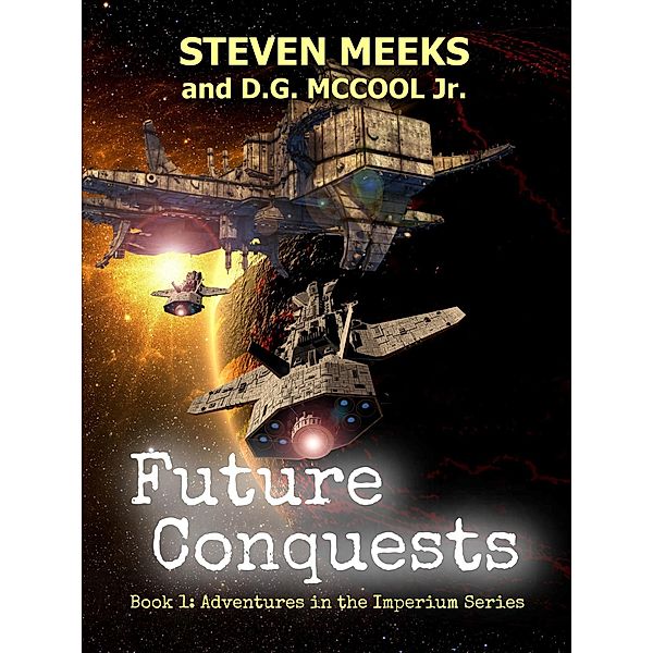 Future Conquests, Steven Meeks, D. G. McCool