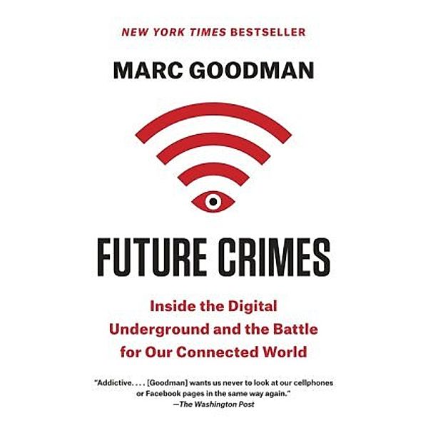 Future Crimes, Marc Goodman