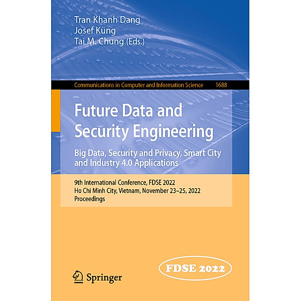 Future Data and Security Engineering. Big Data, Security and Privacy, Smart City and Industry 4.0 Applications