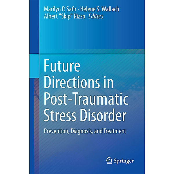 Future Directions in Post-Traumatic Stress Disorder