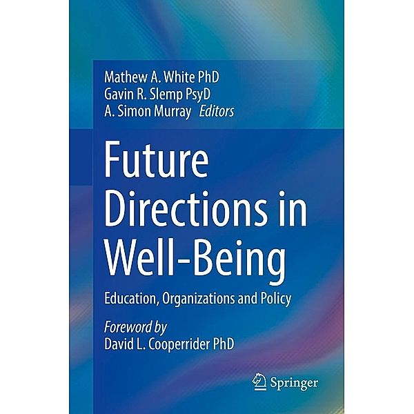 Future Directions in Well-Being