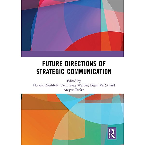 Future Directions of Strategic Communication