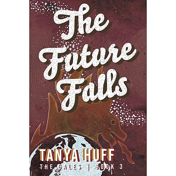 Future Falls, Tanya Huff