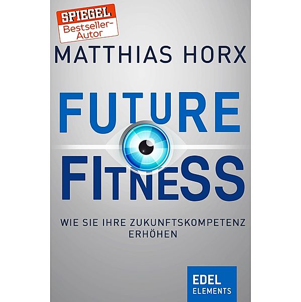 Future Fitness, Matthias Horx