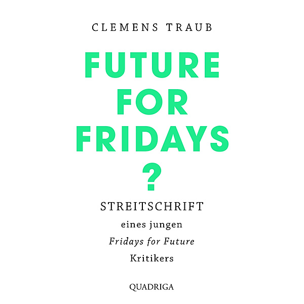 Future for Fridays?, Clemens Traub