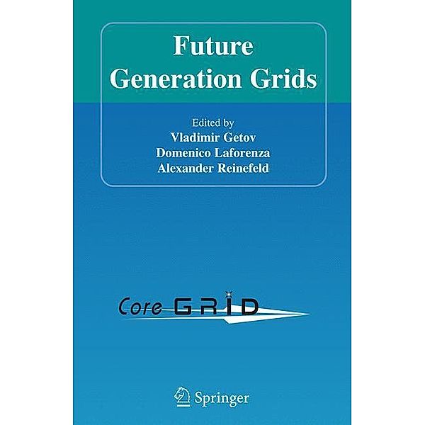 Future Generation Grids, V. Getov