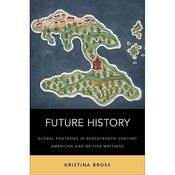 Future History, Kristina Bross