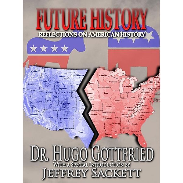 Future History: The 2190 A.D. Edition / Crossroad Press, Jeffrey Sackett