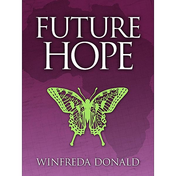 Future Hope / Winfreda Donald, Winfreda Donald