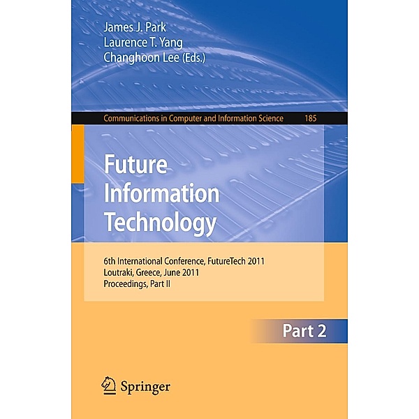 Future Information Technology / Communications in Computer and Information Science Bd.185