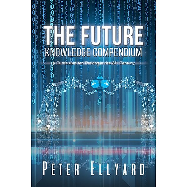 Future Knowledge Compendium, Peter Ellyard