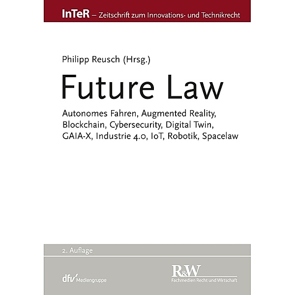 Future Law / InTeR-Schriftenreihe Bd.1