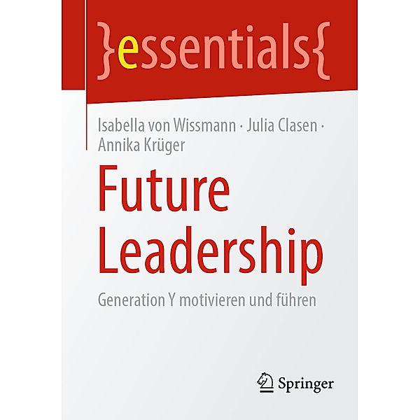 Future Leadership, Isabella von Wissmann, Julia Clasen, Annika Krüger