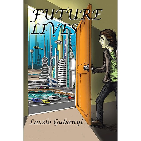 Future Lives, Laszlo Gubanyi