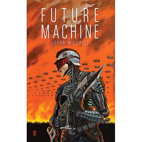Future Machine, Johan Michaels